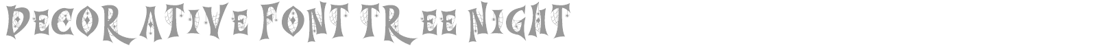 Decorative Tree Night font preview